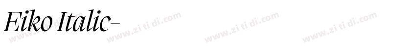 Eiko Italic字体转换